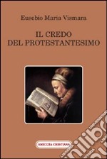 Il credo del protestantesimo