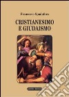 Cristianesimo e giudaismo libro