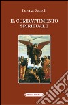 Il combattimento spirituale libro