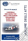 I controlli non distruttivi nelle applicazioni aerospaziali. Nuove linee di sviluppo. Ediz. italiana e inglese libro