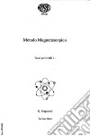 Metodo magnetoscopico. Testo per livelli 1 libro