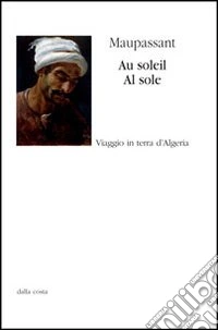 Au soleil, al sole