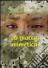 La giacca mimetica libro