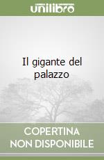 Il gigante del palazzo