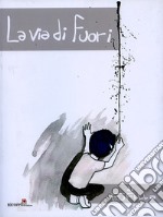 La via di fuori libro