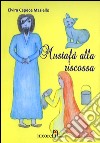 Mustafà alla riscossa libro