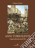 Anni turbolenti. Cerignola nella prima metà del '900