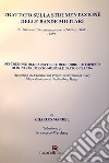 Trattato sulla strumentazione delle Bande Militari. Descrizione del carattere e del corretto impiego di ogni strumento musicale usato in banda. Ediz. per la scuola libro di Marchese Francesco Quacquarelli N. (cur.)