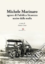 Michele Marinaro agente di pubblica sicurezza ucciso dalla mafia libro