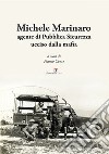 Michele Marinaro agente di pubblica sicurezza ucciso dalla mafia libro di Conte F. (cur.)