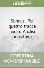 Songes. Per quattro tracce audio. Analisi percettiva