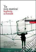 Tu non morirai libro