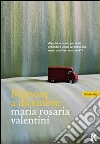 Mimose a dicembre libro di Valentini Maria Rosaria