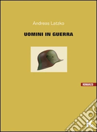 Uomini in guerra