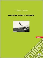 La casa delle parole libro