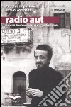 Radio Aut: materiali di un'esperienza di controinformazione libro di Vitale S. (cur.)