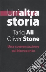 Un'altra storia. Una conversazione sul Novecento