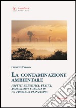 La contaminazione ambientale