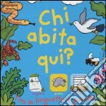 Chi abita qui? libro