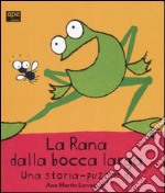 La rana dalla bocca larga libro