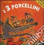 I tre porcellini. Libro pop-up libro