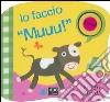 Io faccio «muuu!» libro