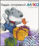 Doppio compleanno! Miko