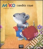 Miko cambia casa