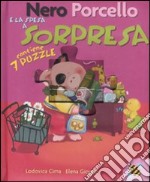 Nero Porcello e la spesa a sorpresa. Libro puzzle. Ediz. illustrata libro