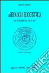 Astrologia eliocentrica. Con effemeridi dal 1950 al 2000 libro