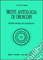 Breve antologia di oroscopi libro