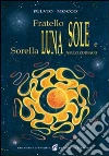 Fratello sole e sorella luna nello zodiaco libro