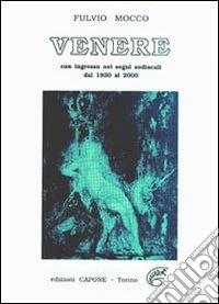 Venere. Con effemeridi 1930/2000 libro