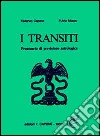 I transiti. Prontuario di previsioni astrologiche libro di Capone Federico Mocco Fulvio