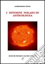 I ritorni solari in astrologia libro