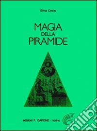 Magia della piramide libro