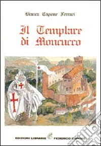 Il Templare di Moncucco