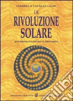 La rivoluzione solare. Interpretazione e metodo libro