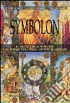 Symbolon. Il gioco della memoria nella simbologia degli aspetti planetri. Con gadget libro di Orban Peter Zinnel Ingrid Weller Thea Unterberger C. (cur.)