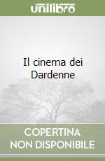 Il cinema dei Dardenne libro