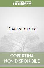 Doveva morire libro