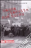 Mamma stanotte non torno. Quella Palermo del '69 libro