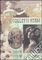 Colletti verdi libro