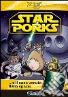 Star Porks... e il coso venuto dallo spazio libro