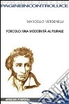 Foscolo: una modernità al plurale libro