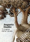 Augusto Daolio. Il respiro della natura. Ediz. illustrata libro