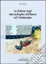 La dottrina degli stati molteplici dell'essere del cristianesimo libro