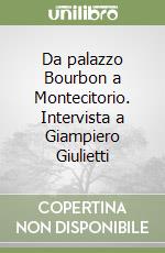 Da palazzo Bourbon a Montecitorio. Intervista a Giampiero Giulietti libro