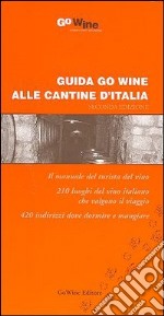 Guida Go Wine alle cantine d'Italia libro