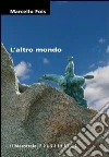L'altro mondo libro